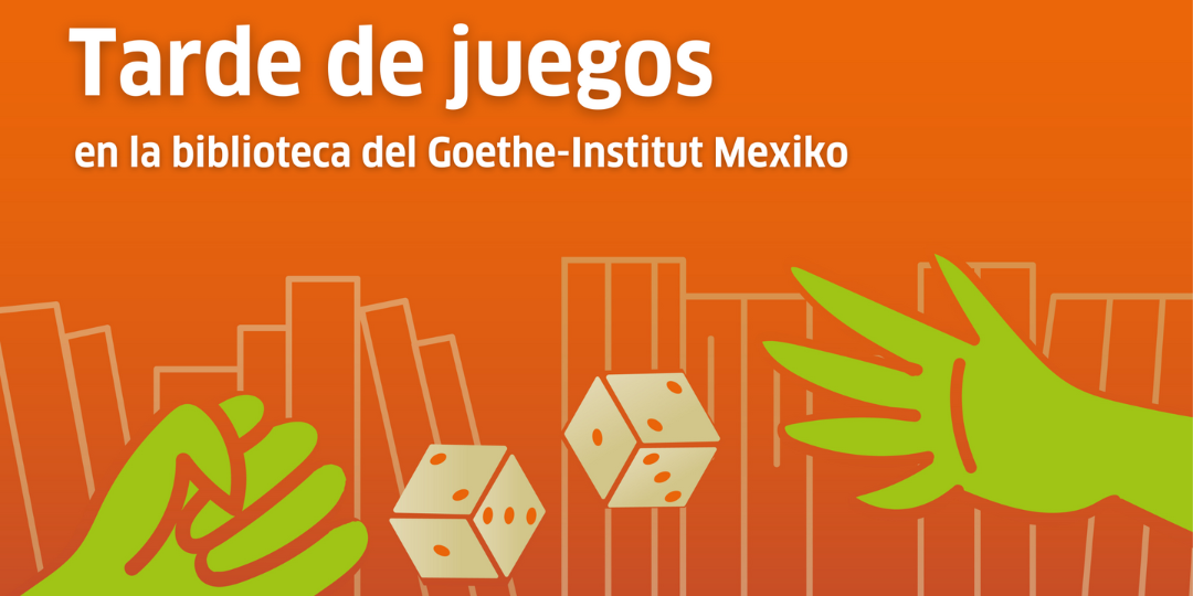 Tarde de juegos en el Goethe Institut-Mexiko