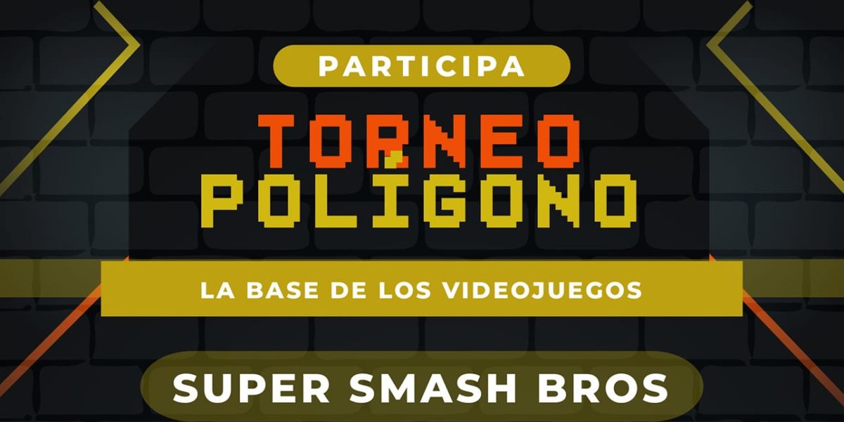Torneo Polígono: Super Smash