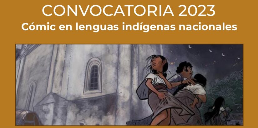 Convocatoria: Cómic en lenguas indígenas nacionales (2023)
