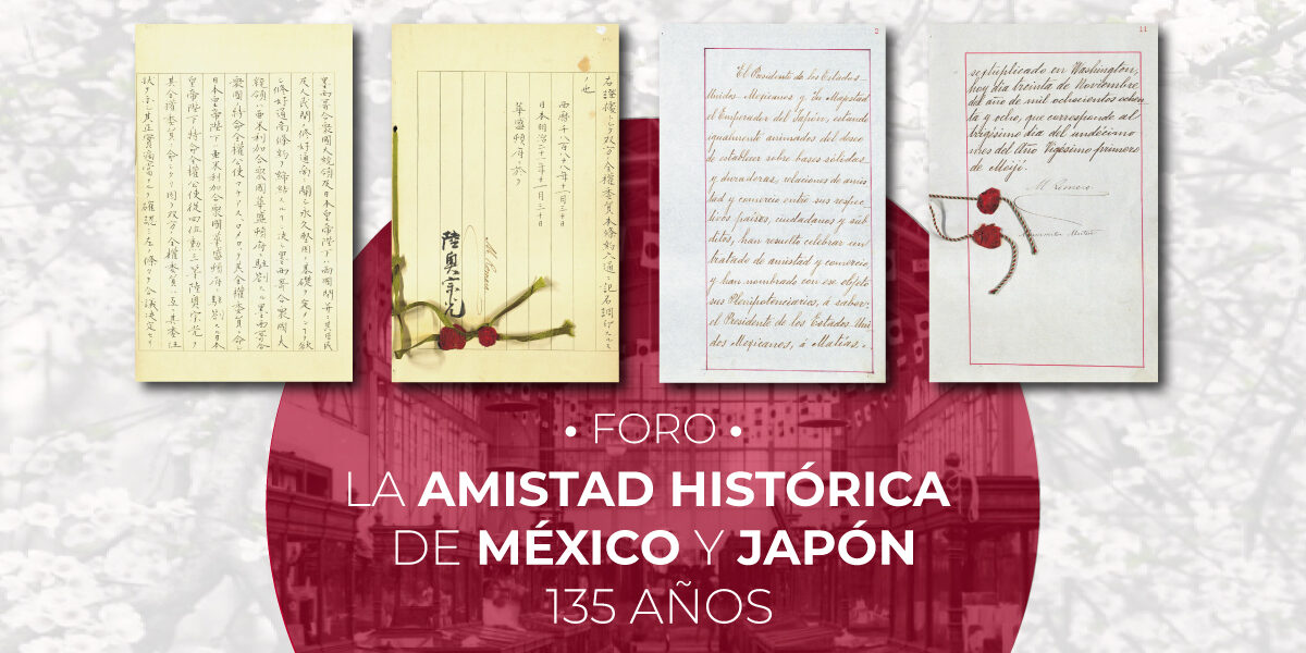 Foro: La amistad histórica de México y Japón, 135 años