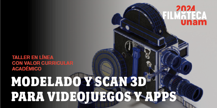 Taller de modelado y scan 3D para videojuegos y apps