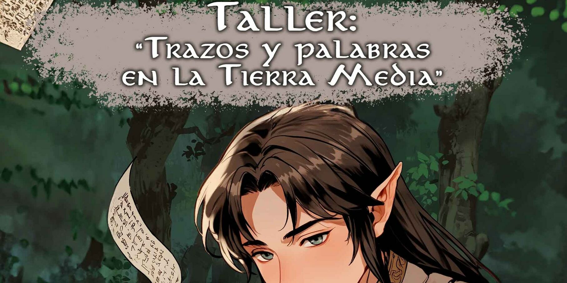 Taller: Trazos y palabras en la Tierra Media